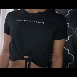 “Don’t text him back” Crop Tee